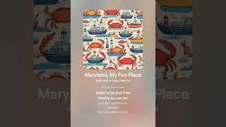 MUSIC • Maryland, My Fun Place - Kids Songs! 