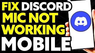 How To FIX Discord Mic Not Working Mobile (2024)