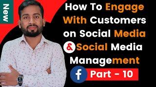 How To Engage With Customers on Social Media | Social Media Management For Beginners 2021