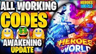 *NEW* ALL WORKING AWAKENING UPDATE CODES FOR HEROES WORLD! ROBLOX HEROES WORLD CODES