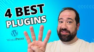 The 4 BEST Plugins EVERY WordPress Site Needs