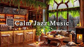 Calm Jazz Instrumental Music for Study, Work, FocusRelaxing Jazz Music & Cozy Coffee Shop Ambience
