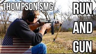 Thompson M1A1 Run and Gun (Full Auto)