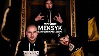 Vin Vinci ft. Śliwa, Dawid Obserwator - Meksyk