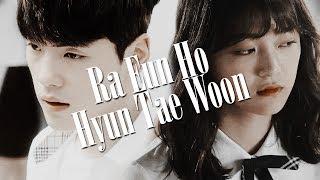 [FMV] Ra Eun Ho & Hyun Tae Woon - School 2017
