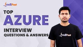 Azure Interview Questions | Azure Interview Questions And Answers | Azure | Intellipaat