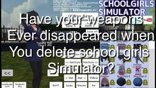 HOW TO GET YOUR WEAPONS BACK ON SCHOOL GIRLS SIMULATOR! READ DESCRIPTION BEFORE COMMENTING!