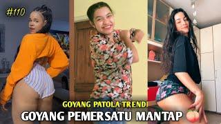 GOYANG PATOLA TRENDING | GOYANG PEMERSATU MANTAP  #110