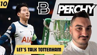 CARABAO CUP SEMI FINAL | SON EXTENTION | Lets Talk Tottenham | Episode 10