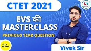 CTET-2021 EVS Master Class by Vivek Sir | Let's LEARN