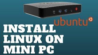 Install Linux on Mini PC