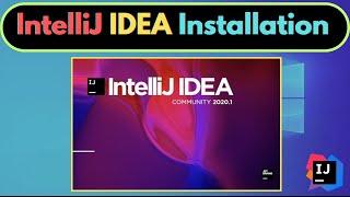 How to Download & Install IntelliJ IDEA on Windows & Run Your First Program