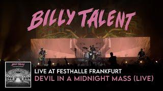 Billy Talent - Devil In a Midnight Mass (Live at Festhalle Frankfurt)