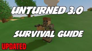 Unturned 3.0 PEI Survival Guide: The Basics Of Survival (Updated 2016)