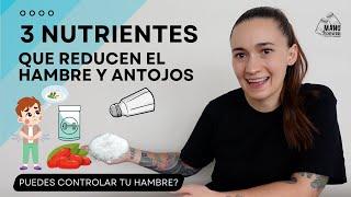 3 NUTRIENTES QUE REDUCEN EL HAMBRE Y ANTOJOS | COMO CONTROLAR EL HAMBRE? | Manu Echeverri