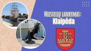 Lietuvos miesteliai: Klaipėda