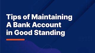 PREMIA TNC Hong Kong - Tips For Maintaining a Bank Account in Good Standing