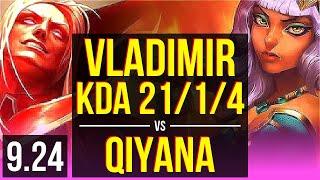 VLADIMIR vs QIYANA (MID) | KDA 21/1/4, Triple Kill, 1.4M mastery points | NA Grandmaster | v9.24