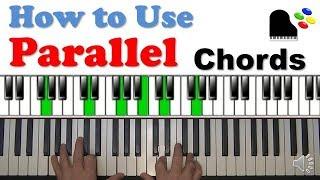 How to Use Parallel Chords in Your Progressions