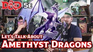 Amethyst Dragons | D&D Monster Lore | The Dungeoncast Ep.280