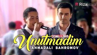 Ahmadali Bahromov - Unutmadim (Jonli ijro)