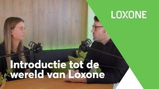 Introductie tot de wereld van Loxone | Loxone SmartCast
