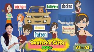 Deutsch lernen für Anfänger | German A1 - A2 | 500 Sätze auf Deutsch