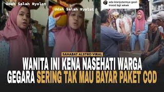 WANITA INI SELALU Tak Mau Membayar Paket COD Setiap Dia Pesan, Endingnya Sampai Dinasehati Warga.