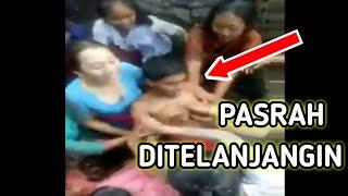 DI TELANJANGIN!!! COWOK DI KEROYOK WANITA!!!