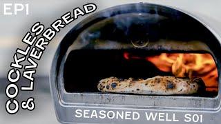Cockles & Laverbread | Seasoned Well: Gower, Wales | Episode 1
