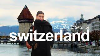 December in Switzerland (Christmastime in Zurich & Lucerne)