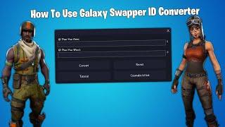  Galaxy Swapper ID Converter | All Cosmetics Free And Everyone Can See!