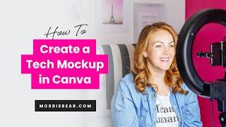 How to Create a Mockup in Canva - Just like those fancy sales pages!