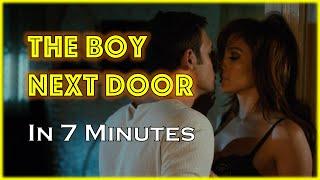 "The Boy Next Door" in 7 Minutes | THRILLER RECAP