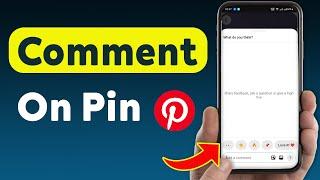 How To Comment On A Pin On Pinterest (Updated)