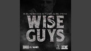 WISE GUYS