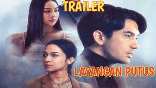 Trailer~Layangan Putus~ Reza Rahadian || Putri Marino || Anya Geraldine