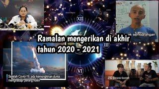 Ramalan mengerikan di akhir tahun 2020 - 2021