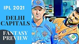 Delhi Capitals IPL 2021 team | DC IPL 2021 team | DC IPL 2021 predicted 11| IPL 2021 Fantasy Preview