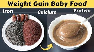 Baby Food | Weight Gaining Breakfast/Lunch for 8M+ Babies | Protein, Calcium & Iron Rich Baby Food