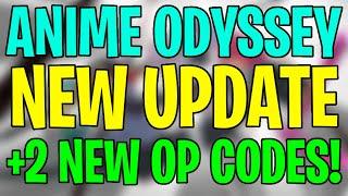 NEW UPDATE + NEW CODES IN ANIME ODYSSEY SIMULATOR