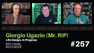 Giorgio Ugazio (Mr. RIP): Life Design, In Progress | Rational Reminder 257