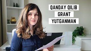Qanday Qilib Grant Yutganman - 3 Shart.