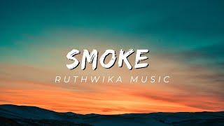 Smoke music Original quality with (Lyrics)