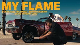 Rekta - My flame feat. Techniec & Butch Cassidy (Prod. Satyvah) Official Video