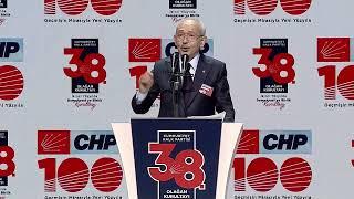 CHP GENEL BAŞKANI KEMAL KILIÇDAROĞLU - 38. OLAĞAN KURULTAY AÇILIŞ KONUŞMASI 04/11/2023