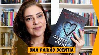 OBSESSÃO FATAL - Tess Gerritsen e Gary Braver | Ju Oliveira