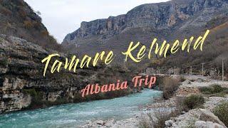 Trip to Tamarë | Kelmend