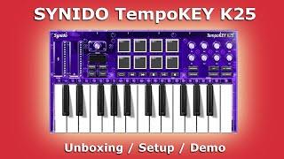 SYNIDO TempoKEY K25 Midi Controller | Unboxing / Setup / Demo