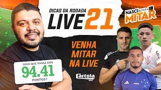 CARTOLA FC 2024 - LIVE RODADA 21 - DICAS RODADA 21.